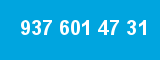 937 601 47 31